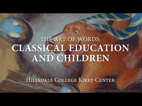 The Art of Words: Classical Education and Children