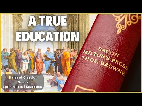 How To Obtain A True Classical Education | A Tractate On Education: John Milton – HC Vol. 3 Ep14