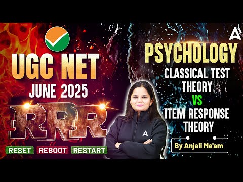 UGC NET Psychology Classical Test Theory vs Item Response Theory (RRR) | By Anjali Ma'am